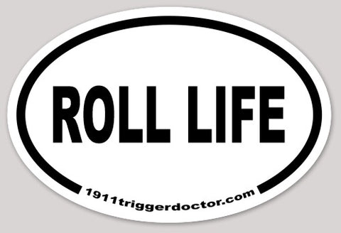 ROLL LIFE Sticker